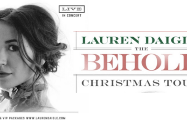 Lauren Daigle Brings Back “Behold” Christmas Tour