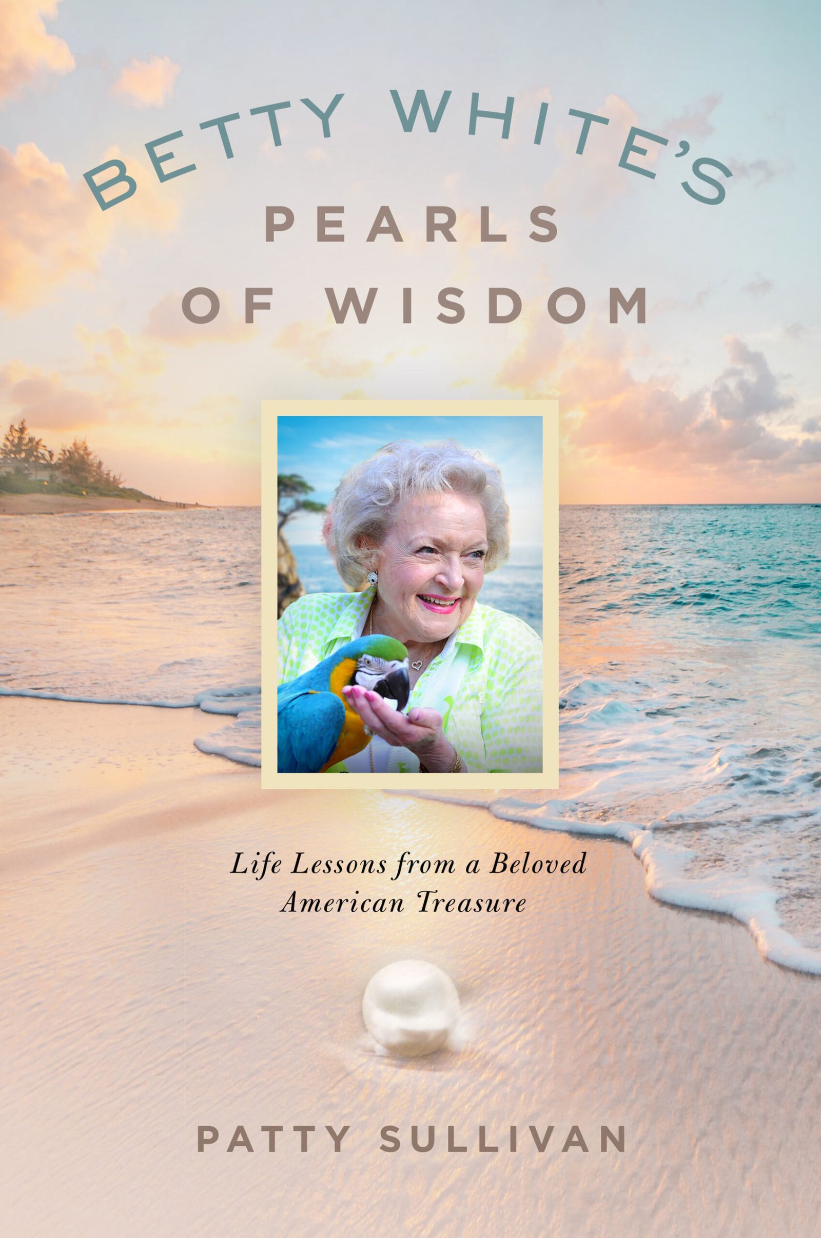 Betty White’s Pearls of Wisdom Book Available Dec. 13th