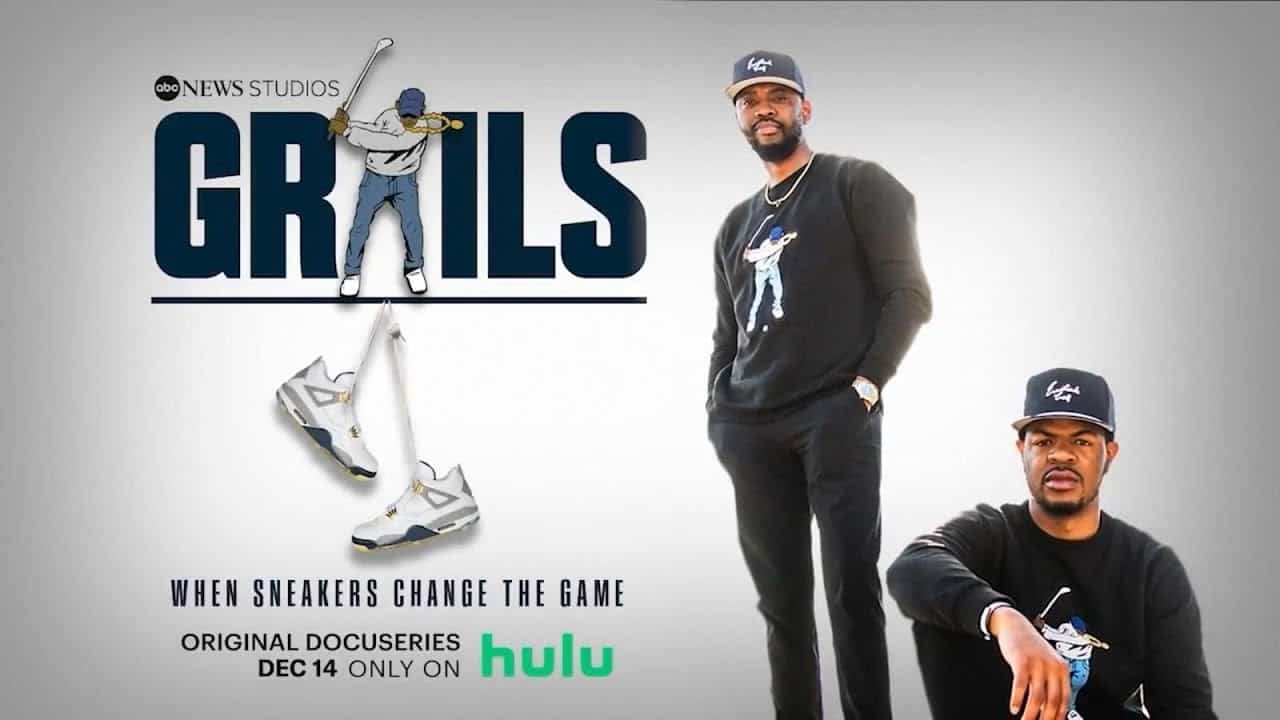 GRAILS: When Sneakers Change The Game Now Streaming on Hulu